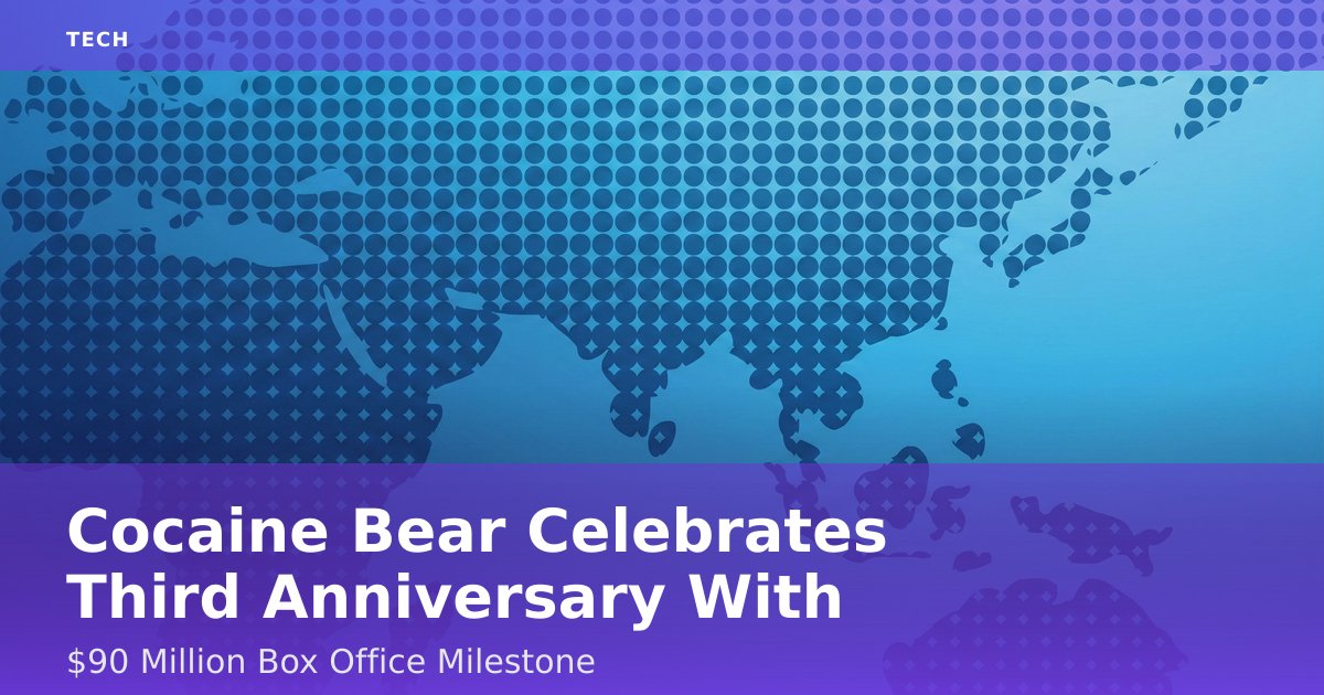 "Cocaine Bear" Celebrates Third Anniversary With $90 Million Box Office Milestone