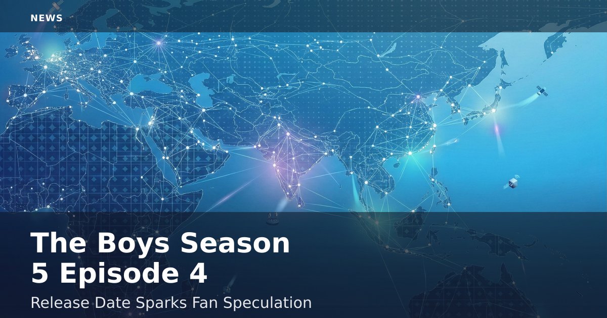 "The Boys" Season 5 Episode 4 Release Date Sparks Fan Speculation