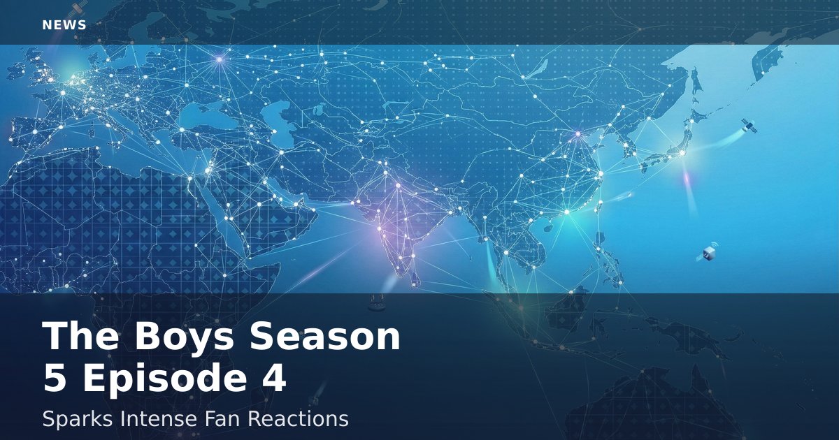 "The Boys" Season 5 Episode 4 Sparks Intense Fan Reactions