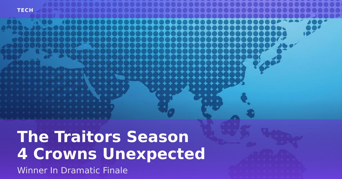 "The Traitors" Season 4 Crowns Unexpected Winner In Dramatic Finale
