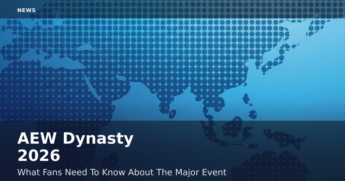 AEW Dynasty 2026: What Fans Need To Know About The Major Event