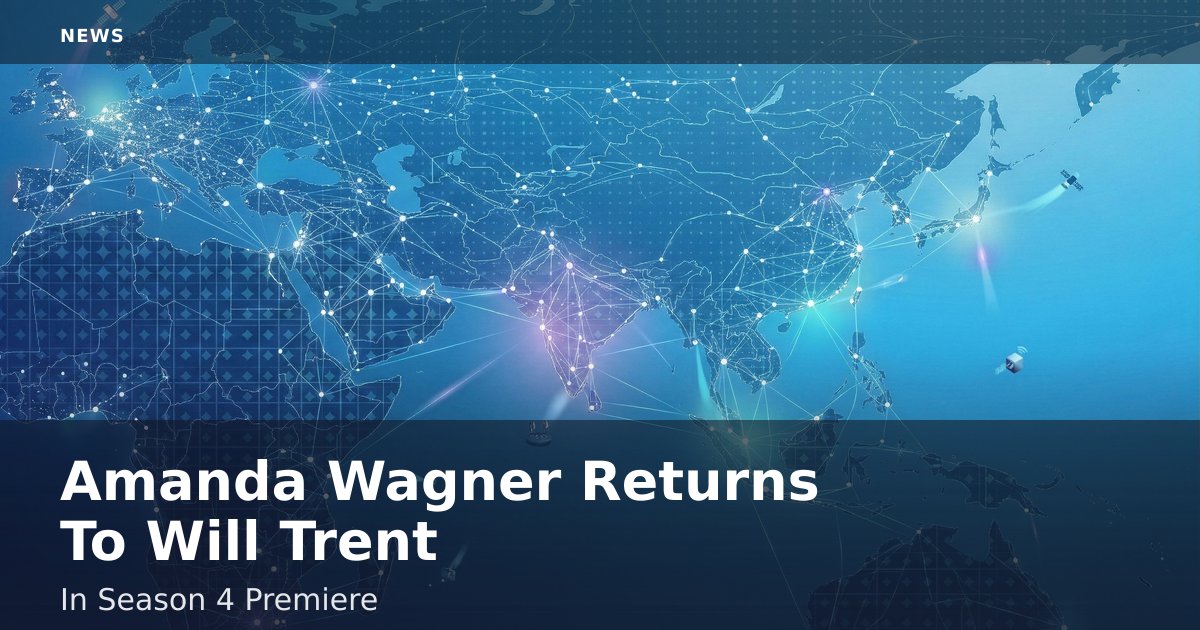 Amanda Wagner Returns To 'Will Trent' In Season 4 Premiere
