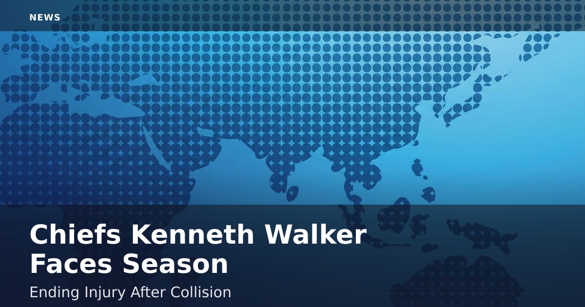 Chiefs' Kenneth Walker Faces Season-Ending Injury After Collision