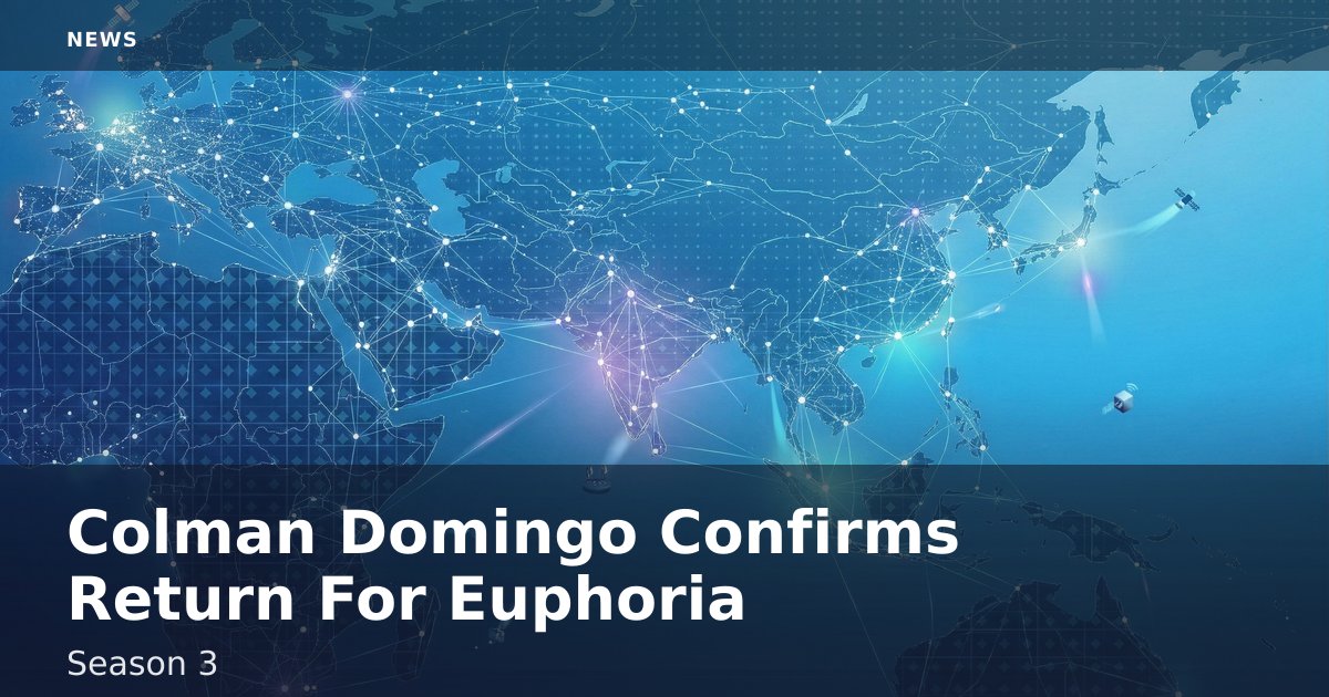 Colman Domingo Confirms Return For Euphoria Season 3