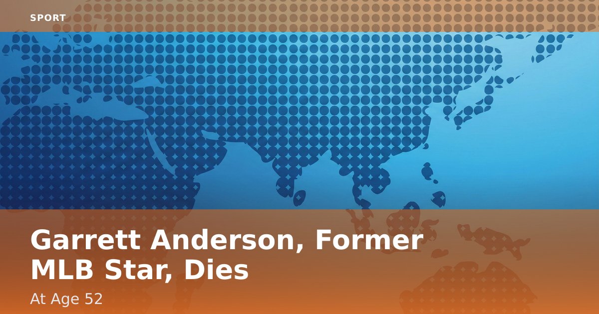 Garrett Anderson, Former MLB Star, Dies At Age 52