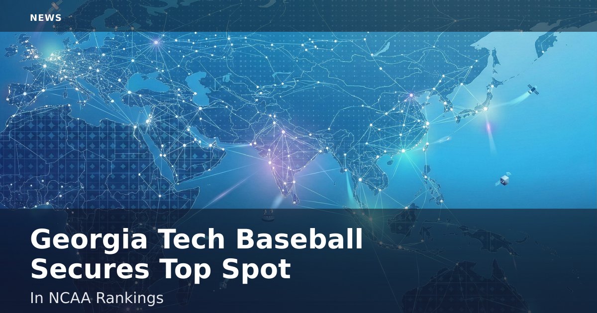 Georgia Tech Baseball Secures Top Spot In NCAA Rankings