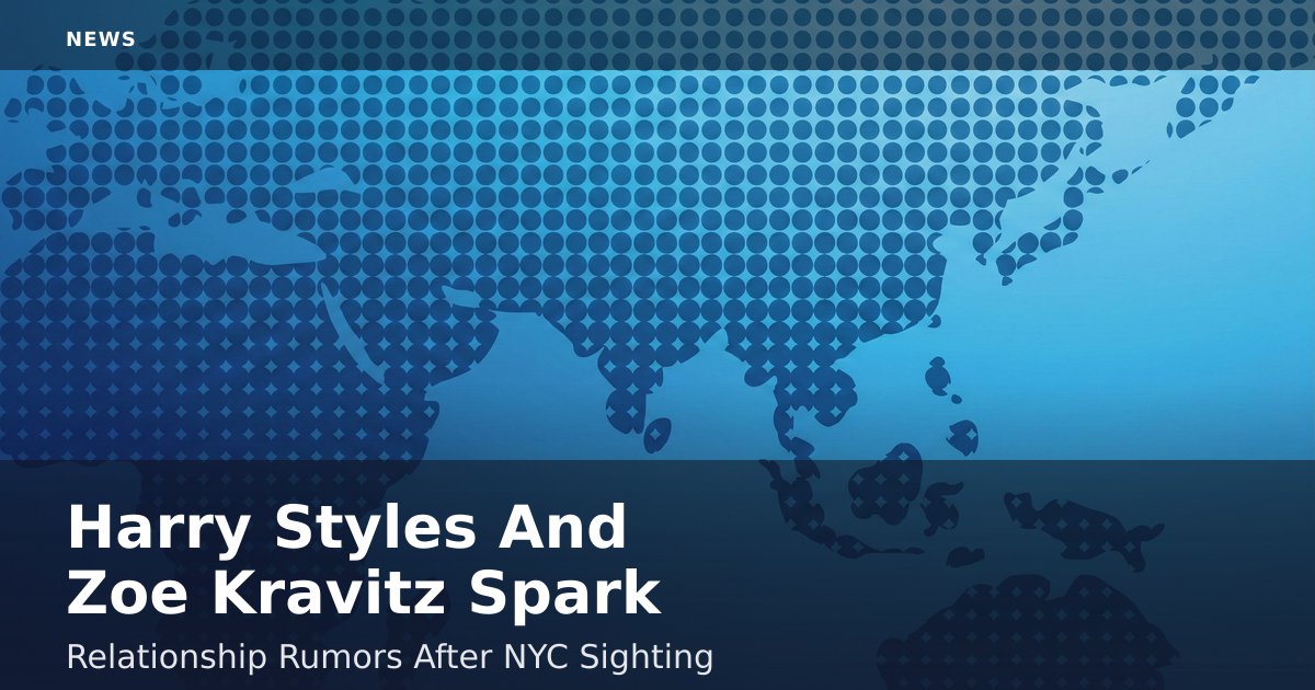 Harry Styles And Zoe Kravitz Spark Relationship Rumors After NYC Sighting