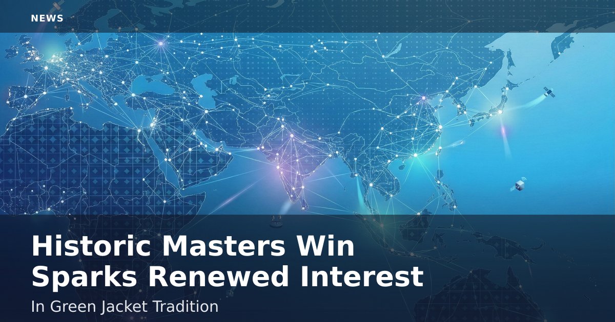 Historic Masters Win Sparks Renewed Interest In Green Jacket Tradition