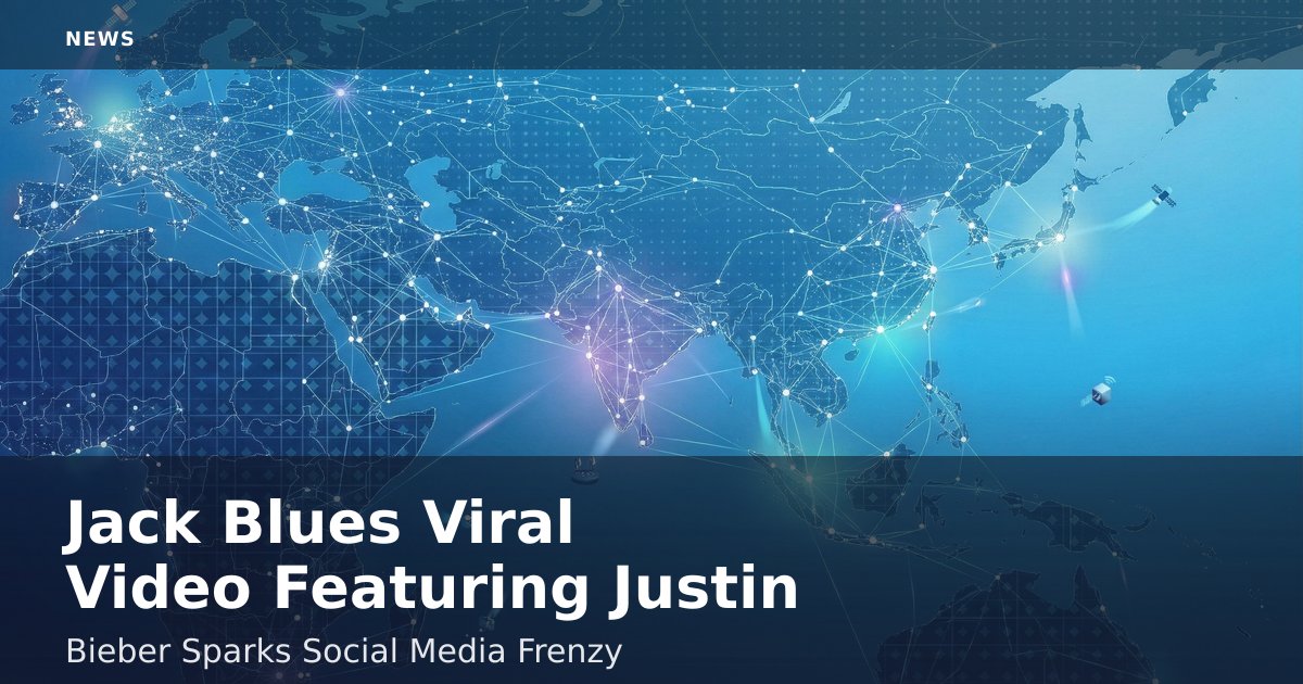 Jack Blue's Viral Video Featuring Justin Bieber Sparks Social Media Frenzy
