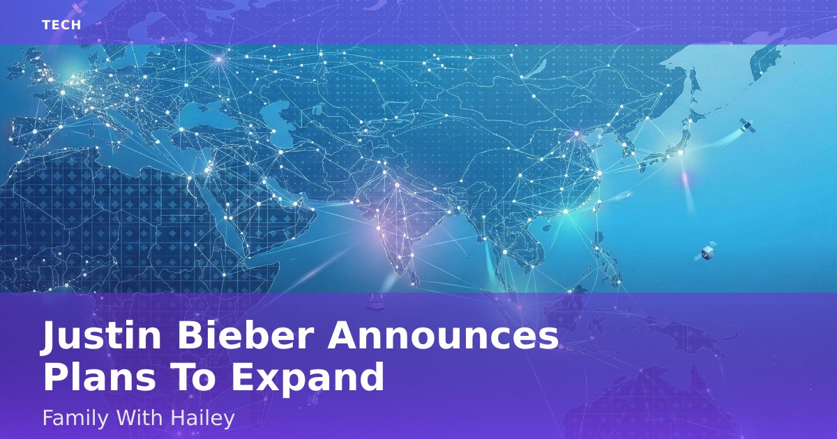 Justin Bieber Announces Plans To Expand Family With Hailey