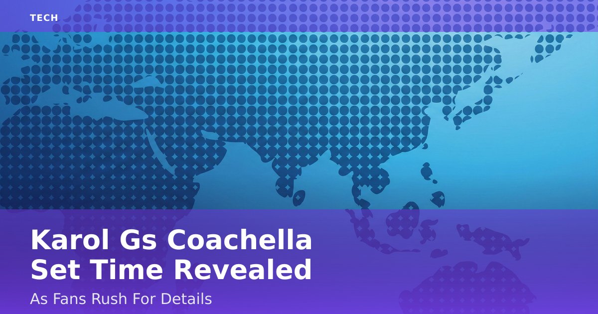 Karol G's Coachella Set Time Revealed As Fans Rush For Details