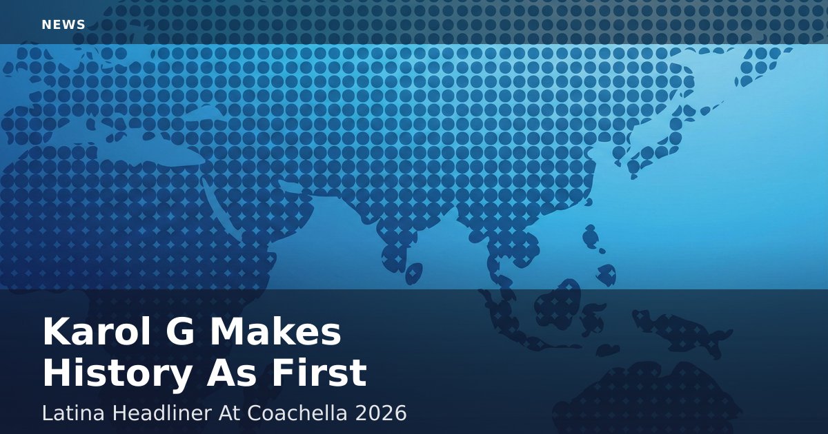 Karol G Makes History As First Latina Headliner At Coachella 2026