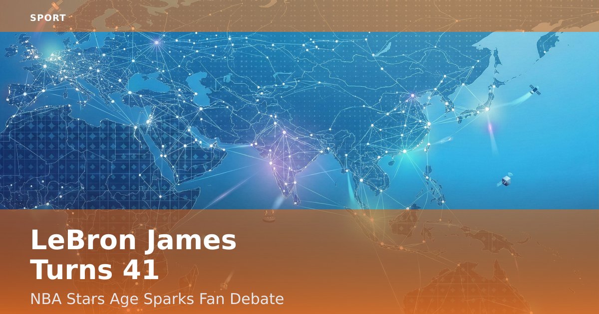 LeBron James Turns 41: NBA Star's Age Sparks Fan Debate