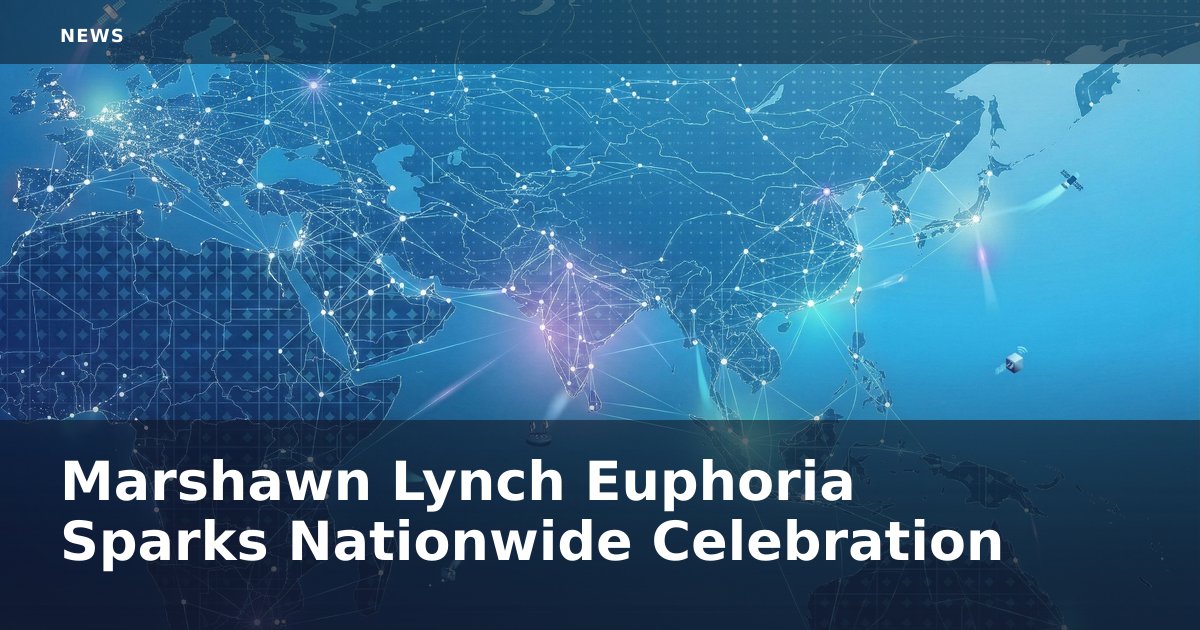 Marshawn Lynch Euphoria Sparks Nationwide Celebration