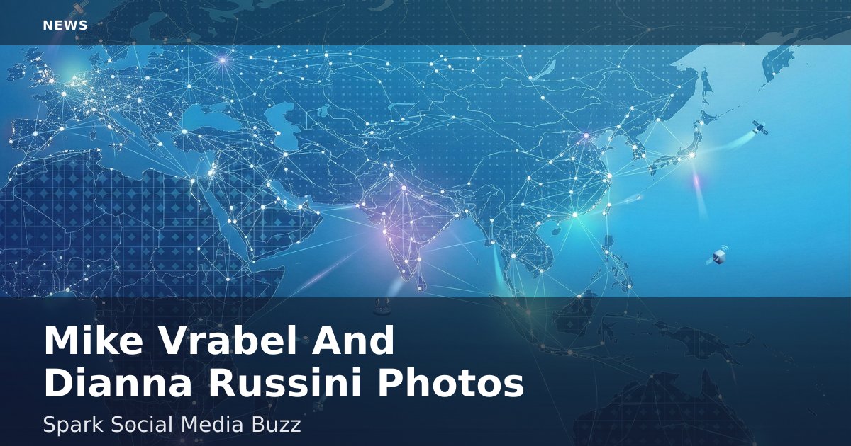 Mike Vrabel And Dianna Russini Photos Spark Social Media Buzz