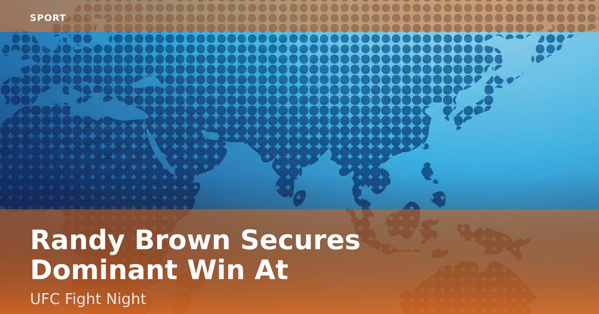 Randy Brown Secures Dominant Win At UFC Fight Night