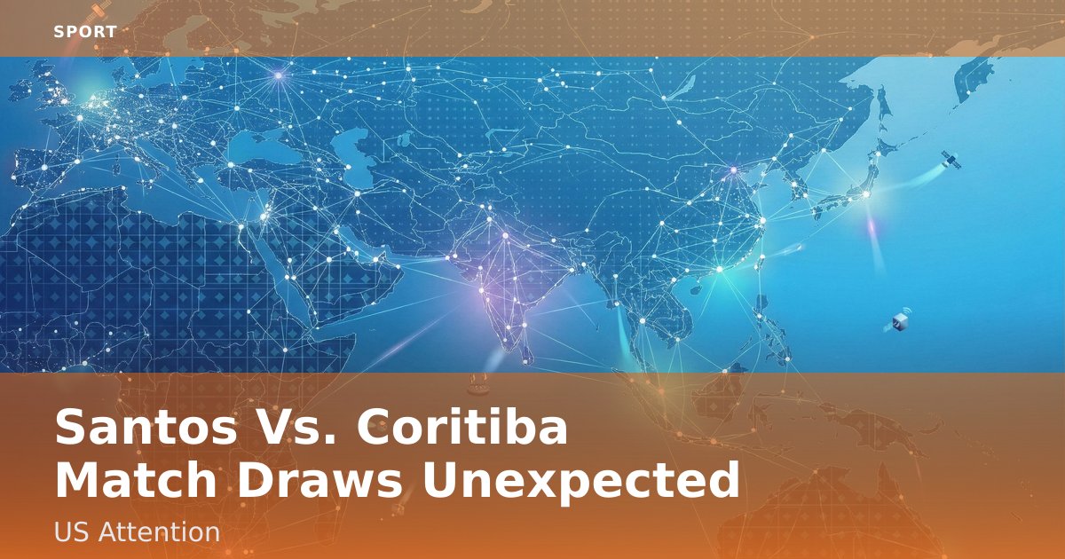 Santos Vs. Coritiba Match Draws Unexpected US Attention