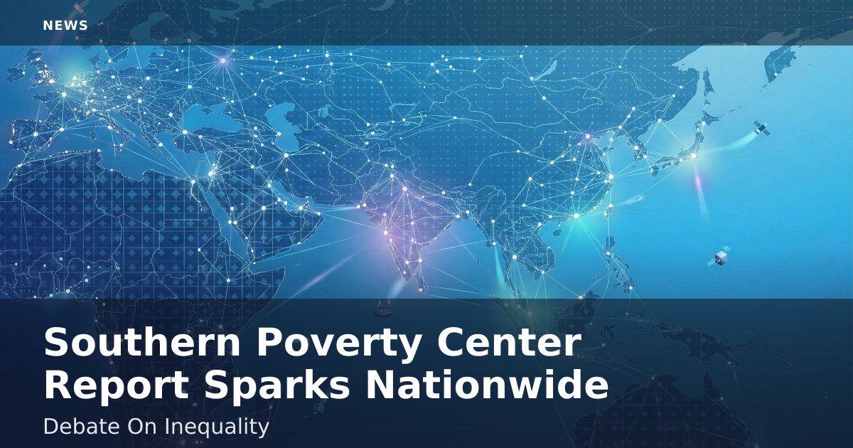 Southern Poverty Center Report Sparks Nationwide Debate On Inequality