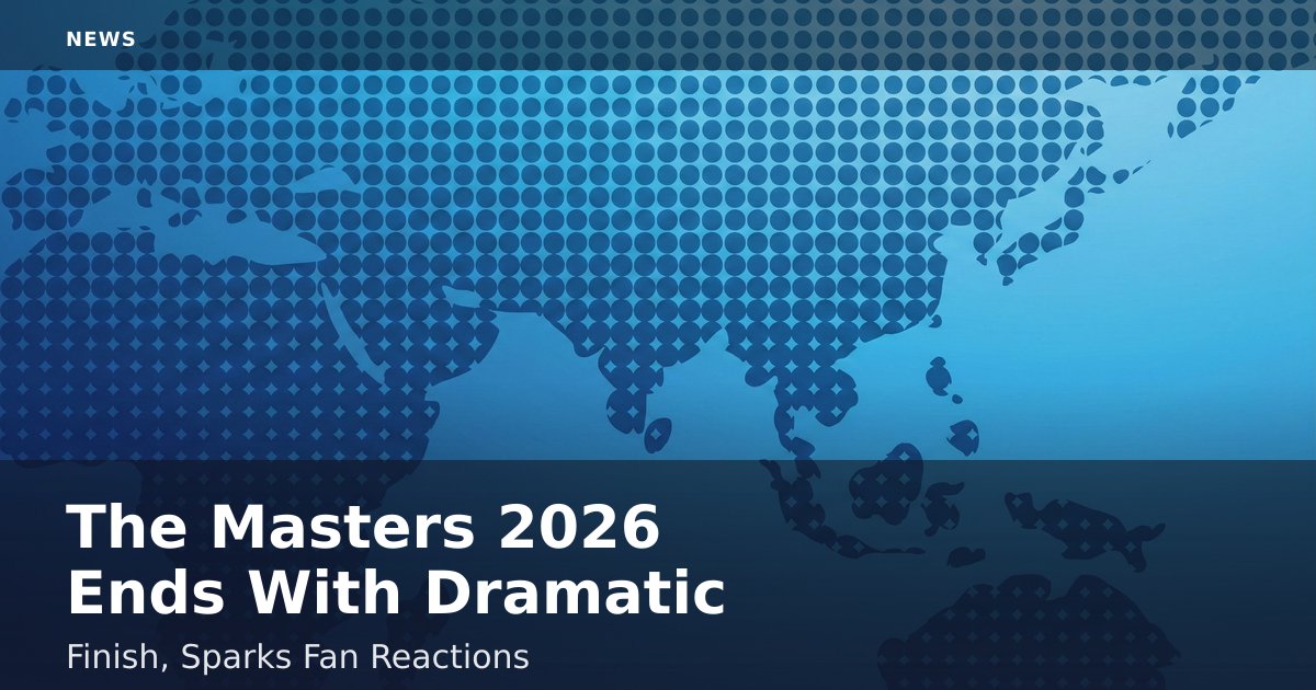 The Masters 2026 Ends With Dramatic Finish, Sparks Fan Reactions