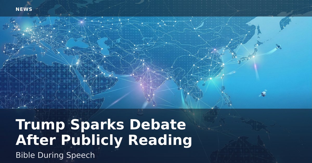 Trump Sparks Debate After Publicly Reading Bible During Speech