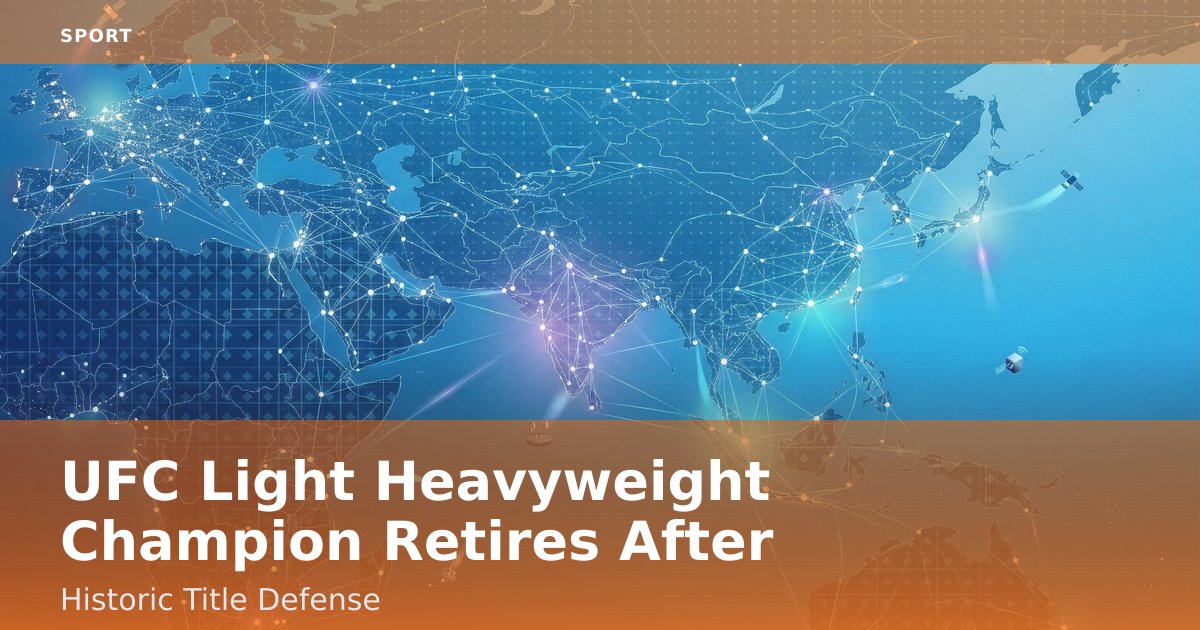 UFC Light Heavyweight Champion Retires After Historic Title Defense