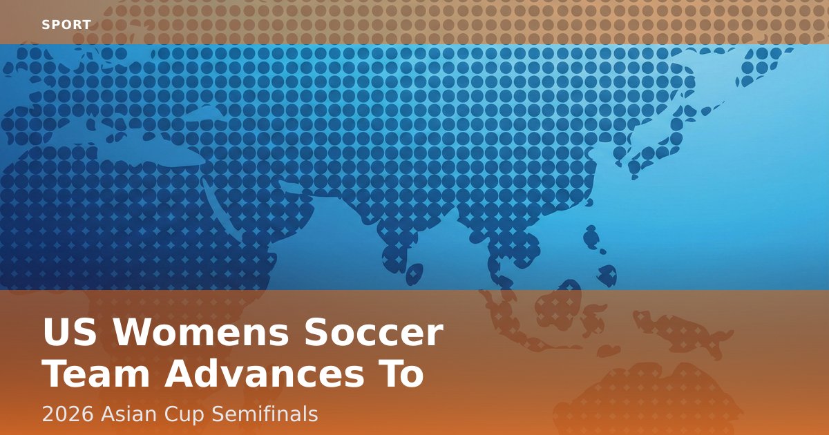 US Women's Soccer Team Advances To 2026 Asian Cup Semifinals