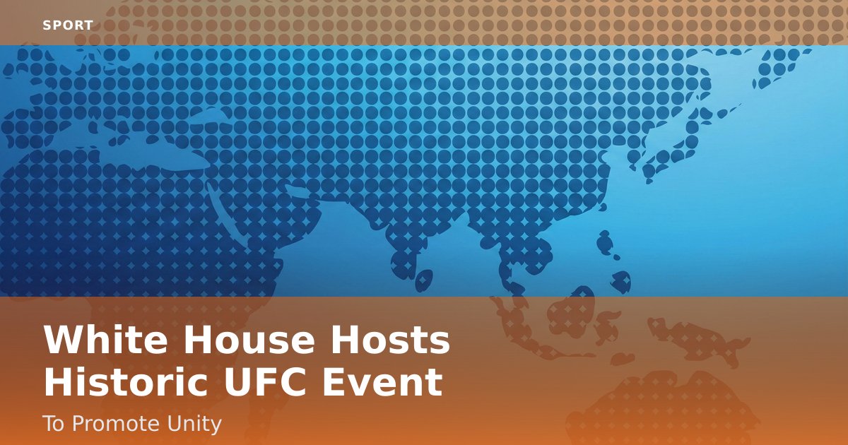 White House Hosts Historic UFC Event To Promote Unity