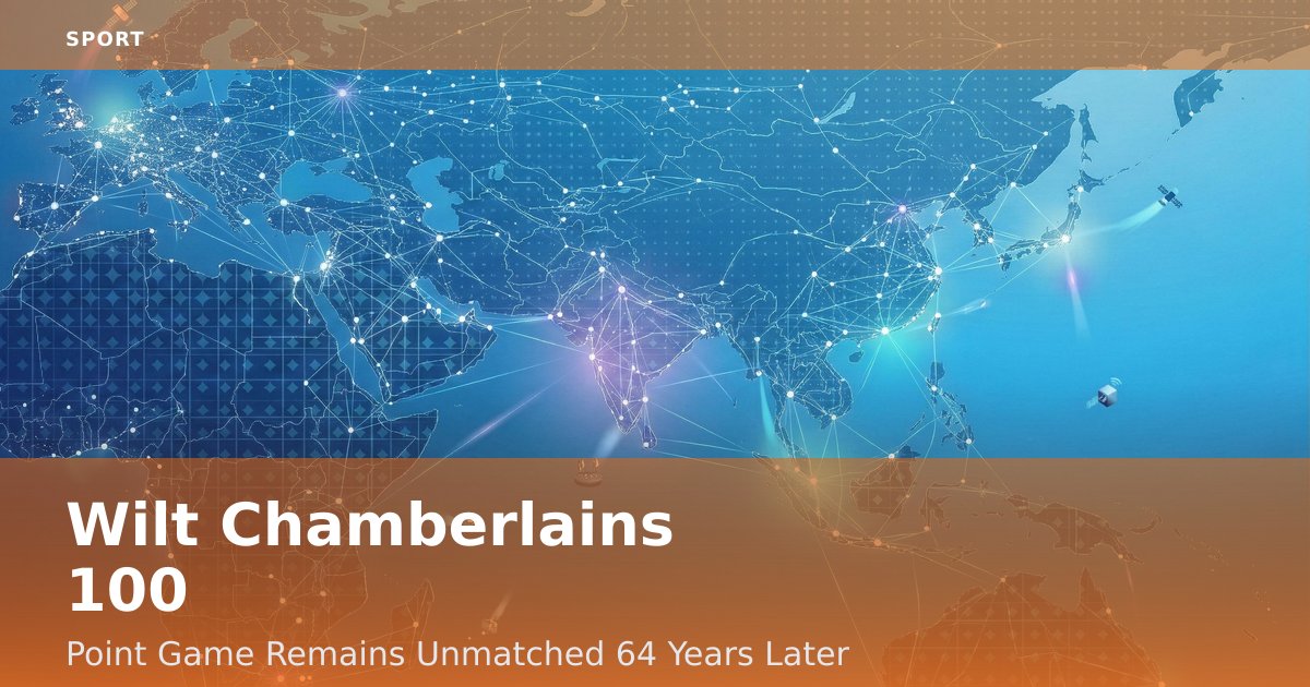 Wilt Chamberlain's 100-Point Game Remains Unmatched 64 Years Later